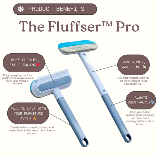 The FluffSer™ Pro